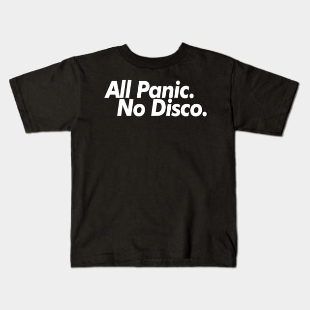All Panic. No Disco. Kids T-Shirt by DankFutura